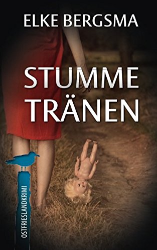 Stumme Tränen (Büttner und Hasenkrug ermitteln, Band 7)