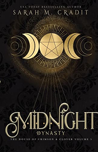 Midnight Dynasty: The House of Crimson & Clover Volume V