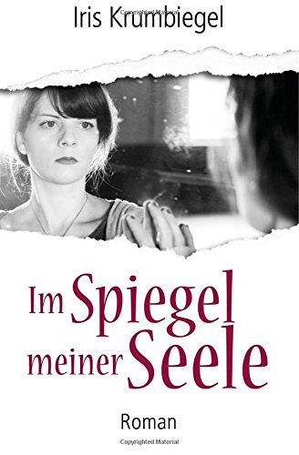 Im Spiegel meiner Seele