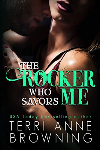 The Rocker Who Savors Me (The Rocker Series, Band 2)