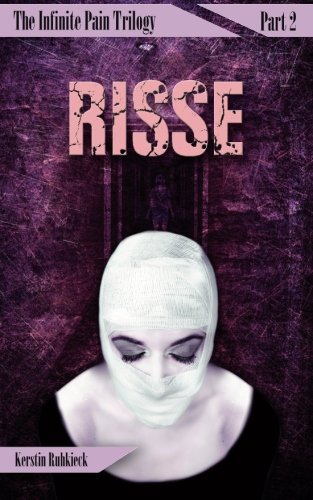 Risse (The Infinite Pain Trilogy, Band 2)