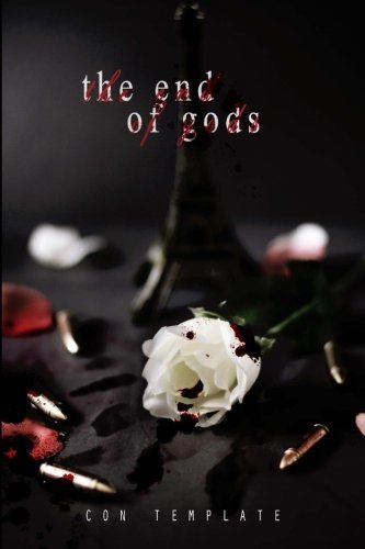 The End of Gods: A Welcome to the Underworld Novel, Book 4