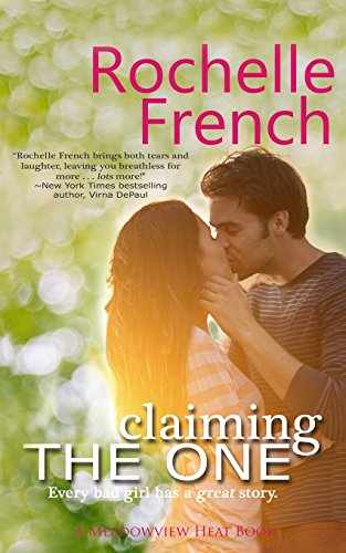 Claiming the One: A Meadowview Heat Book (The Meadowview Series, Band 3)