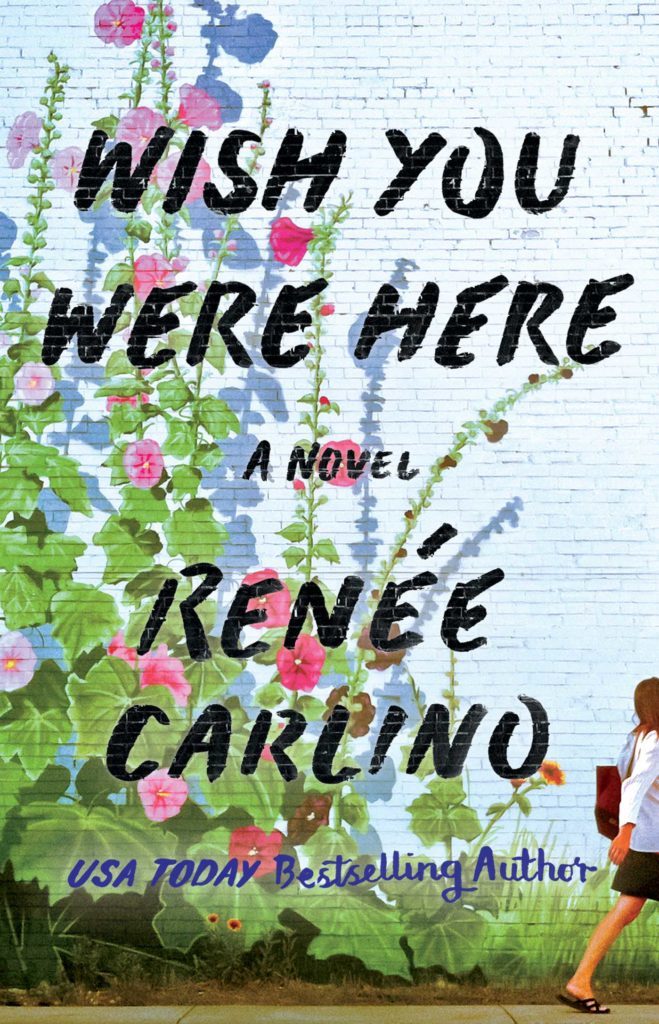 Wish You Were Here: A Novel