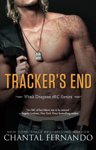 Tracker's End: Volume 3 (Wind Dragons Motorcycle Club, Band 3)
