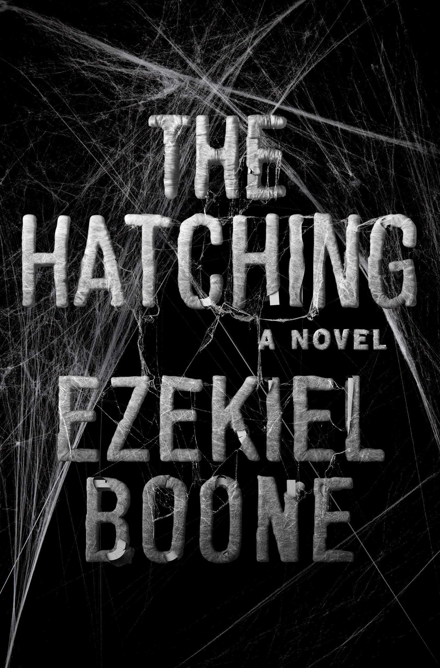 The Hatching: A Novel (Volume 1) (The Hatching Series, Band 1)