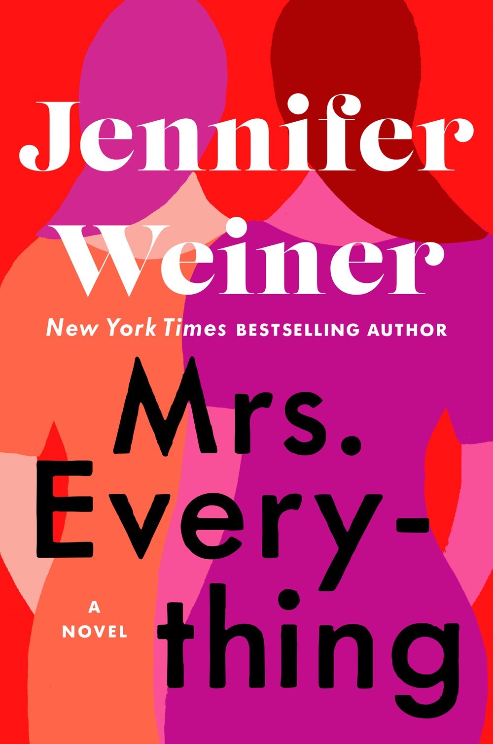 Mrs. Everything: A Novel