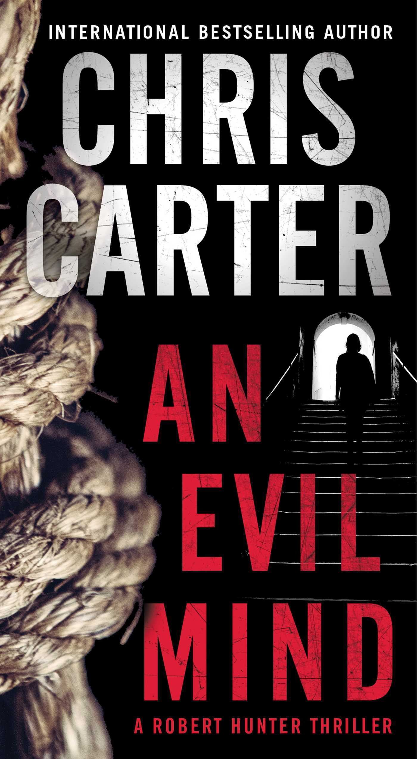 An Evil Mind (Volume 1) (A Robert Hunter Thriller)