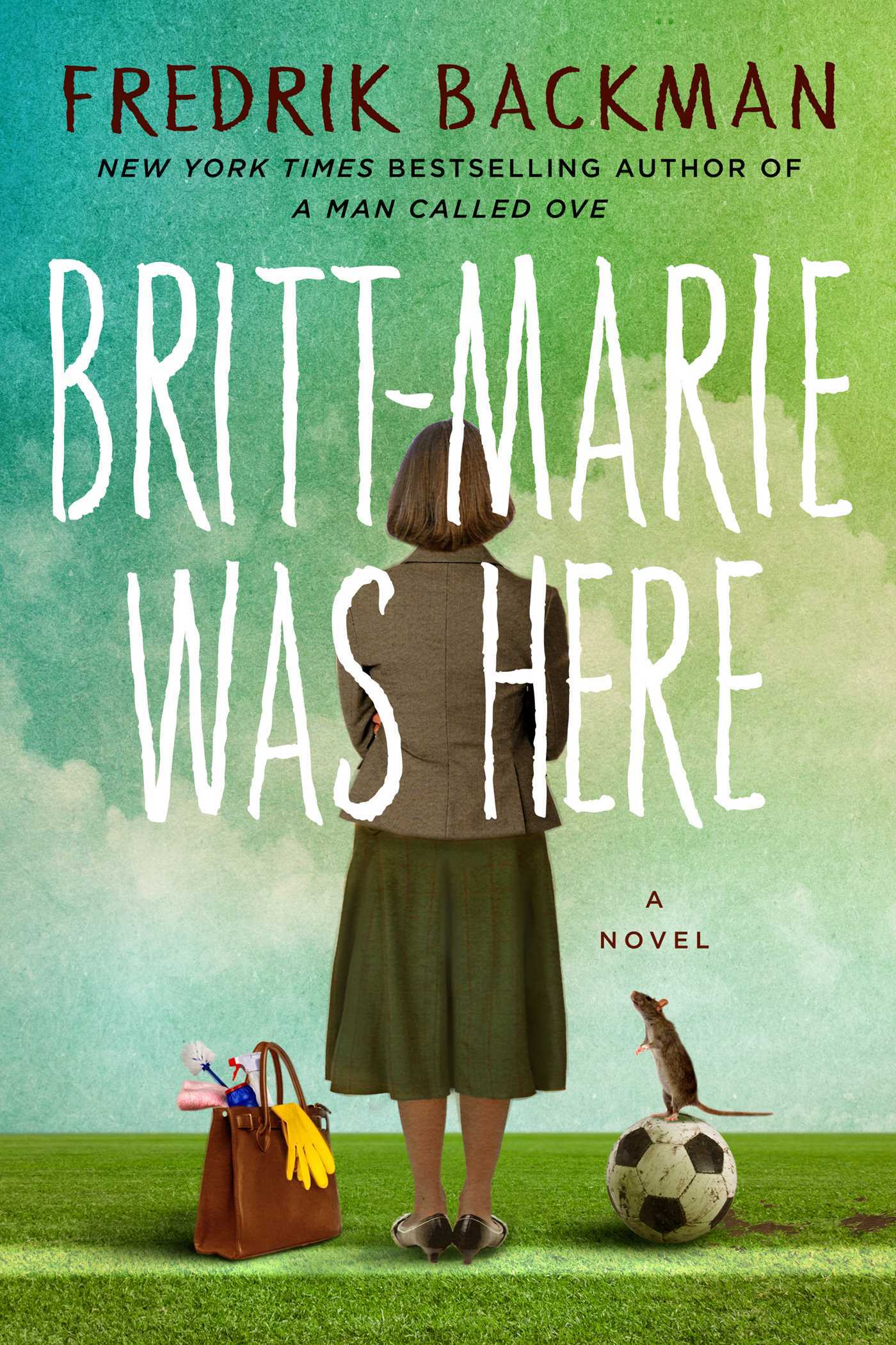 Britt-Marie Was Here: A Novel