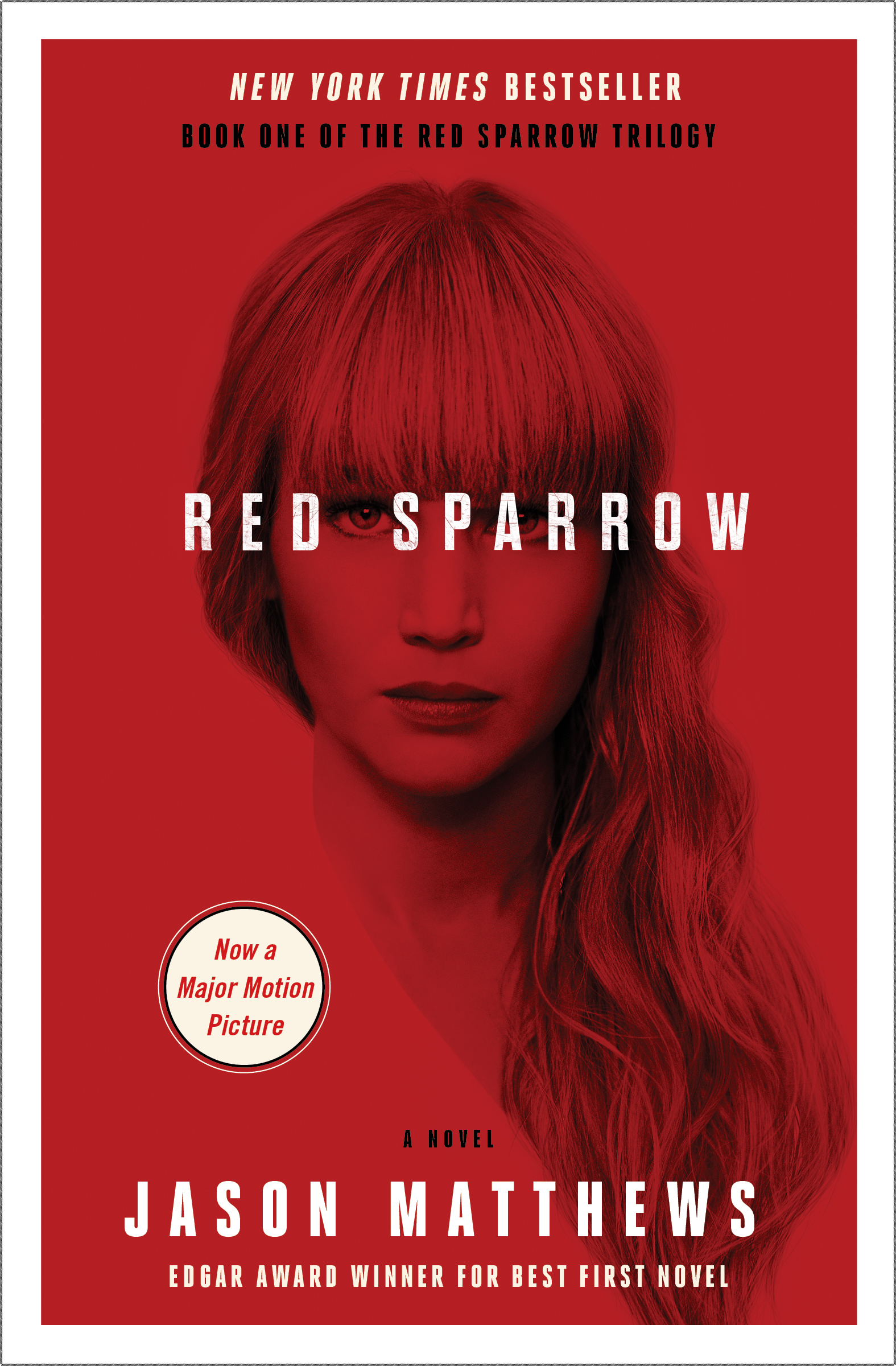 Red Sparrow: A Novel (Volume 1) (The Red Sparrow Trilogy, Band 1)