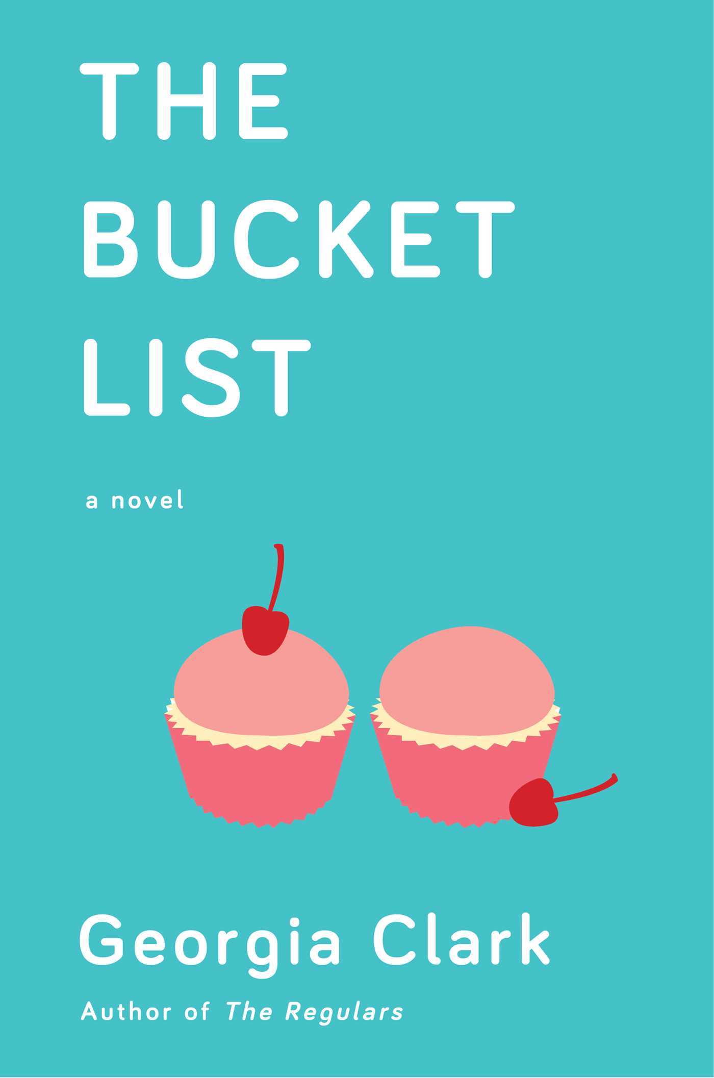 The Bucket List: A Novel