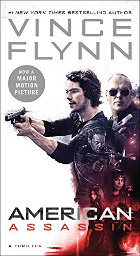 American Assassin: A Thriller (Volume 1) (A Mitch Rapp Novel)