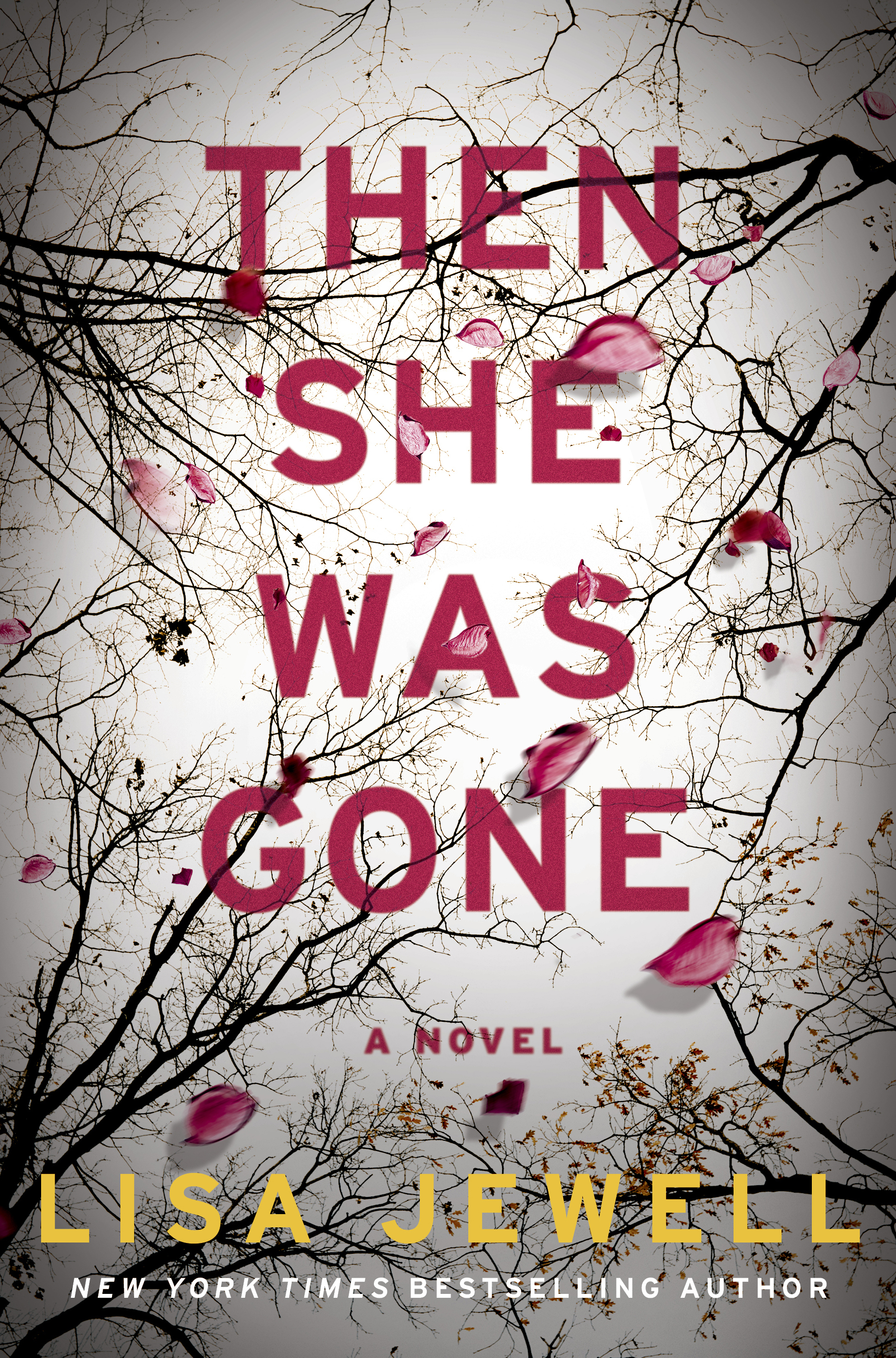 Then She Was Gone: A Novel