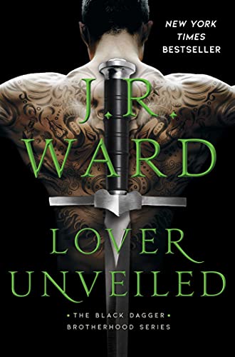 Lover Unveiled (Volume 19) (The Black Dagger Brotherhood series, Band 19)