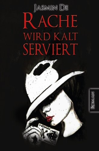 Rache wird kalt serviert