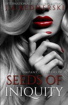 Seeds of Iniquity (In the Company of Killers, Band 4)