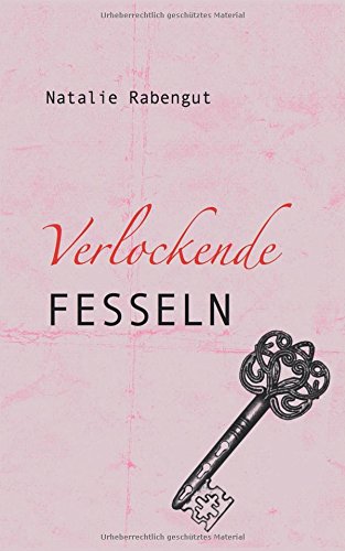 Verlockende Fesseln