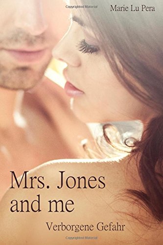 Mrs. Jones and me: Verborgene Gefahr