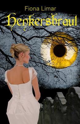 Henkersbraut (Iris Forster Krimis, Band 2)