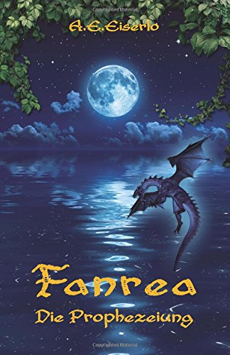 Fanrea: Die Prophezeiung