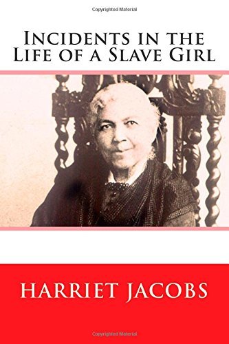 Incidents in the Life of a Slave Girl
