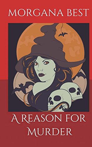 A Reason For Murder (A Misty Sale Cozy Mystery, Band 2)