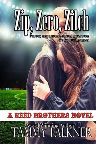 Zip, Zero, Zilch (The Reed Brothers, Band 11)
