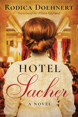 Hotel Sacher: A Novel