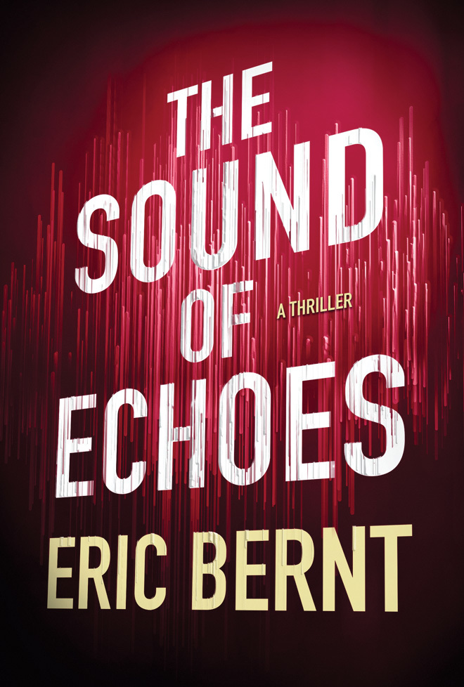 The Sound of Echoes (Speed of Sound Thrillers, 2, Band 2)