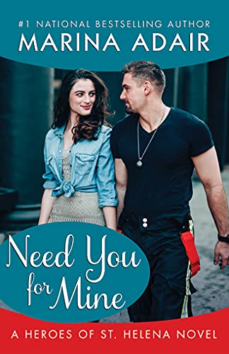 Need You for Mine (Heroes of St. Helena)