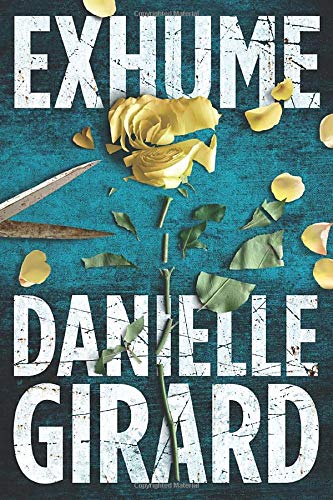 Exhume (Dr. Schwartzman, 1, Band 1)