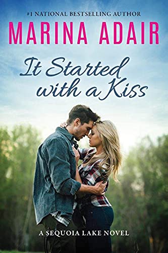 It Started with a Kiss (Sequoia Lake, 1, Band 1)
