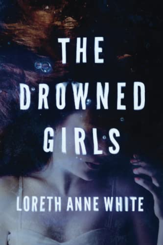 The Drowned Girls (Angie Pallorino, 1, Band 1)