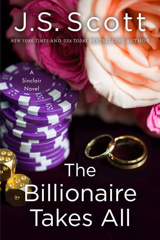 The Billionaire Takes All (The Sinclairs, 5, Band 5)