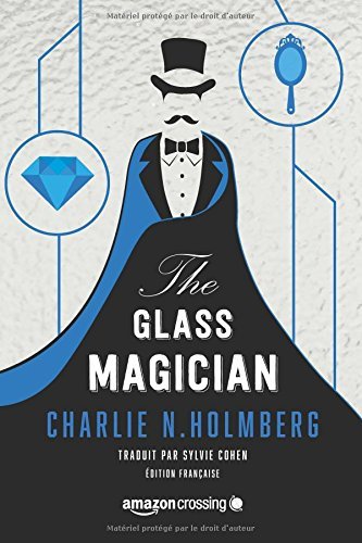 The Glass Magician (Saga The Paper Magician, Band 2)