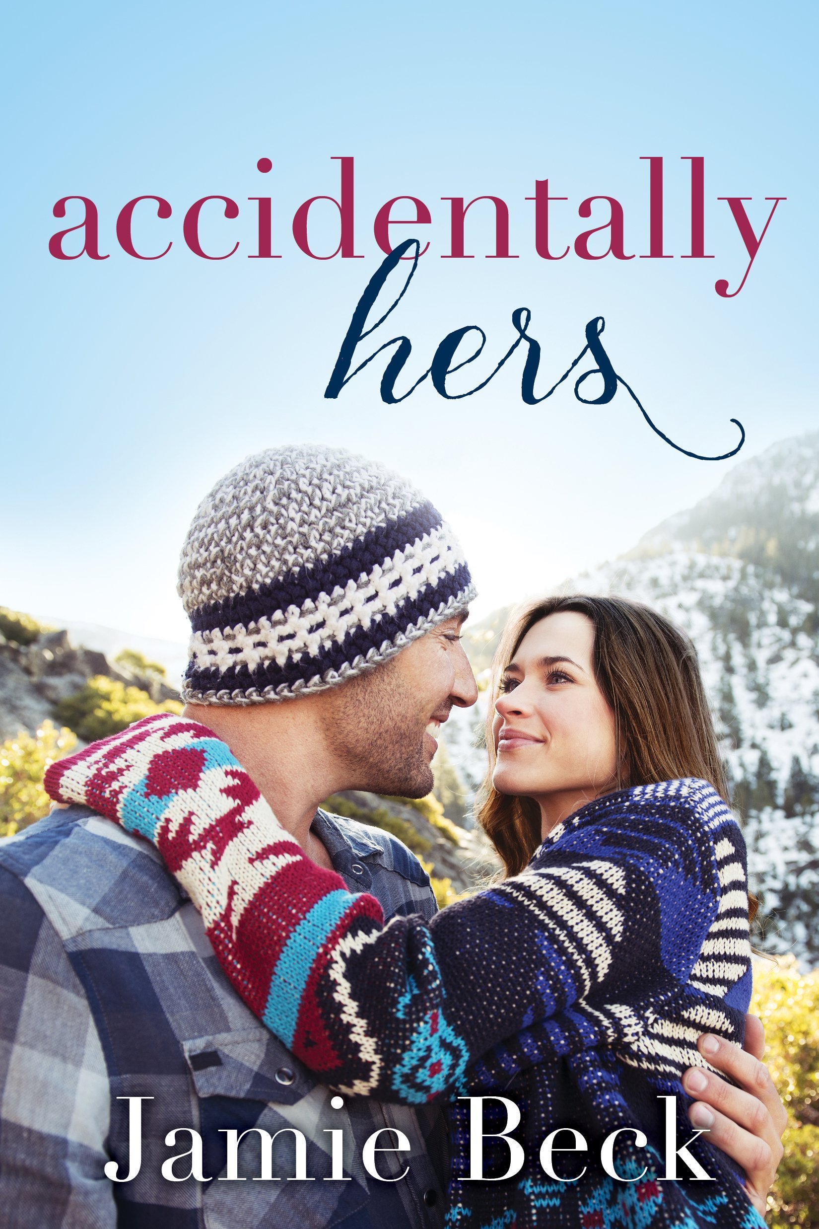 Accidentally Hers (Sterling Canyon, 1, Band 1)