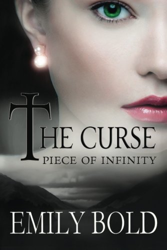 Piece of Infinity (The Curse, 3, Band 3)