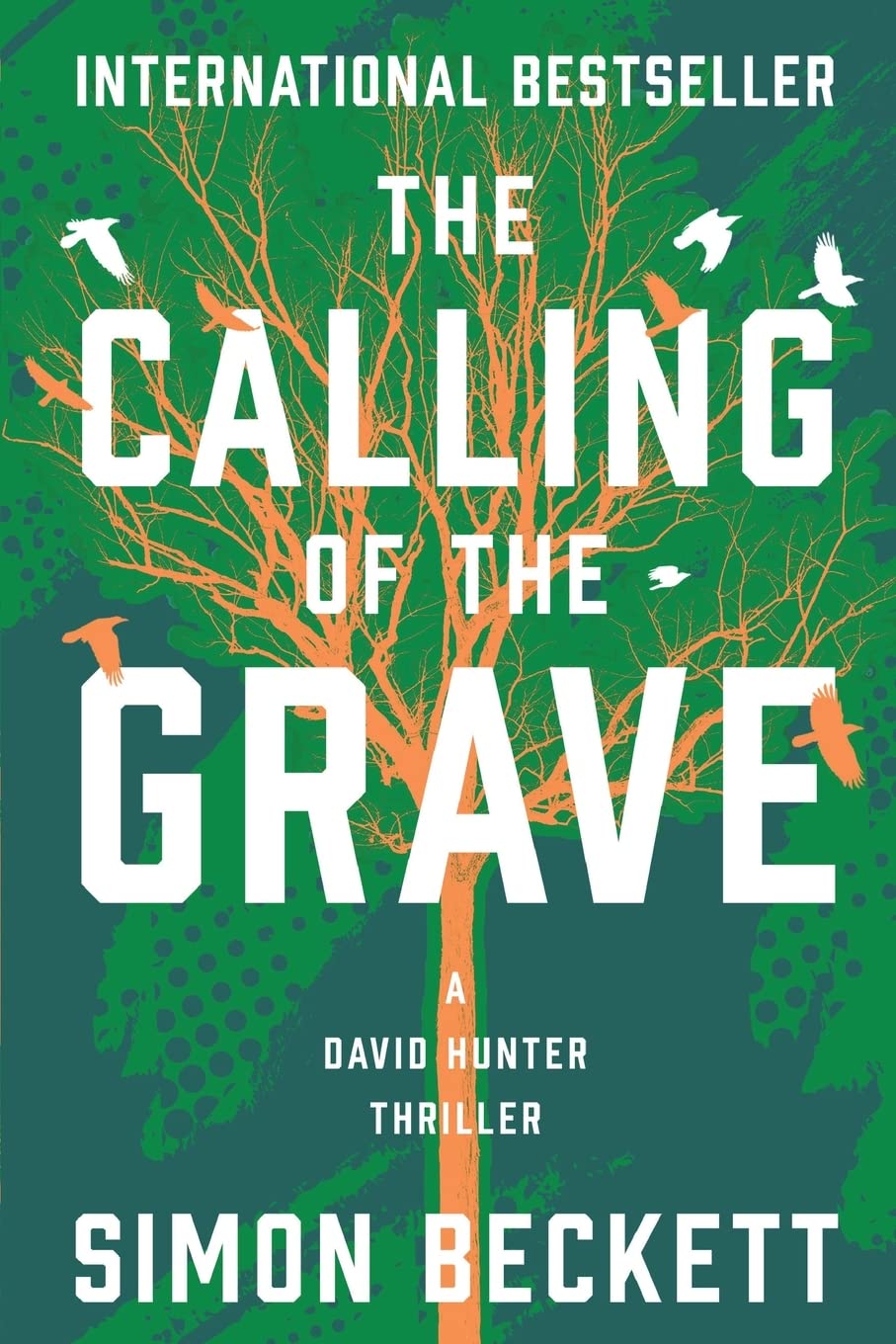 The Calling of the Grave (David Hunter)