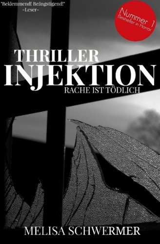 Injektion - Thriller: Die Gesamtausgabe