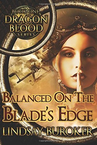 Balanced on the Blade's Edge (Dragon Blood, Band 1)