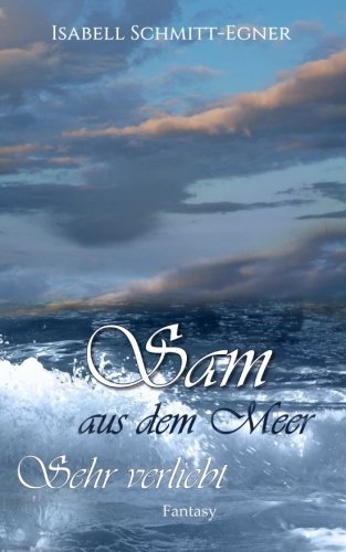 Sam aus dem Meer - Sehr verliebt
