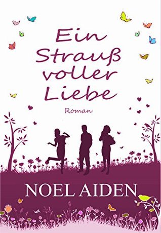 Ein Strauß voller Liebe