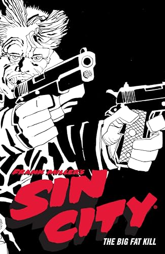 Frank Miller's Sin City Volume 3: The Big Fat Kill
