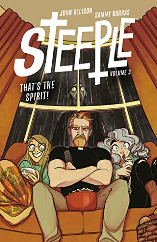 Steeple Volume 3: That's the Spirit!
