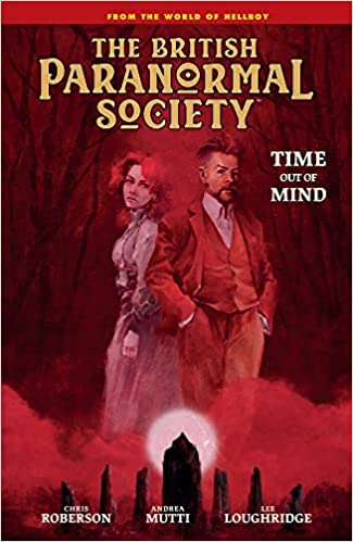 British Paranormal Society: Time Out of Mind