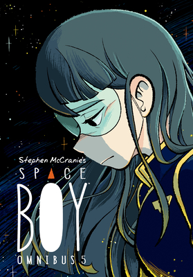 Stephen McCranie's Space Boy Omnibus Volume 5 (Stephen McCranie's Space Boy Omnibus Edition)