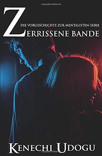 Zerrissene Bande: Die Vorgeschichte zur Mentalisten-Serie