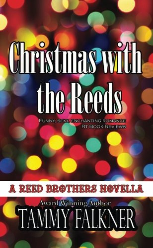 Christmas with the Reeds (The Reed Brothers, Band 12)