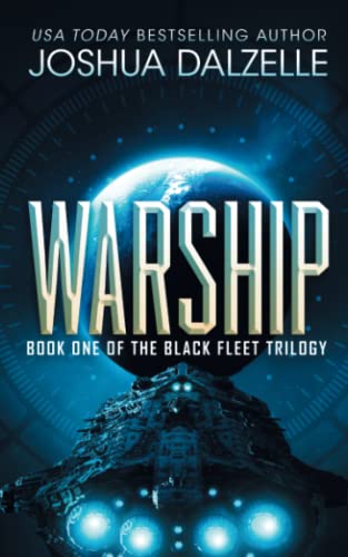 Warship: Black Fleet Trilogy 1 (Black Fleet Saga, Band 1)