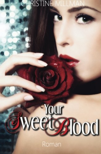 Your Sweet Blood